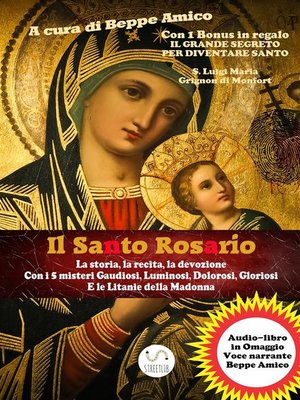 cover image of Il Santo Rosario La storia, la recita, la devozione